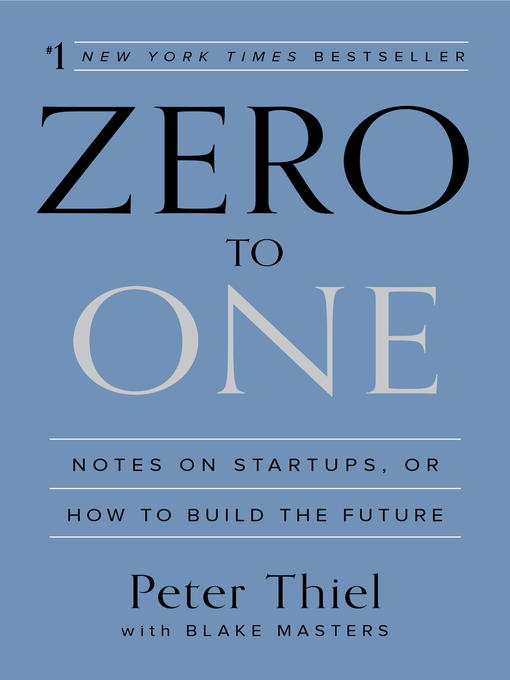 Title details for Zero to One by Peter Thiel - Available